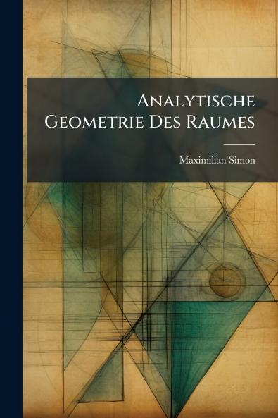 Analytische Geometrie Des Raumes