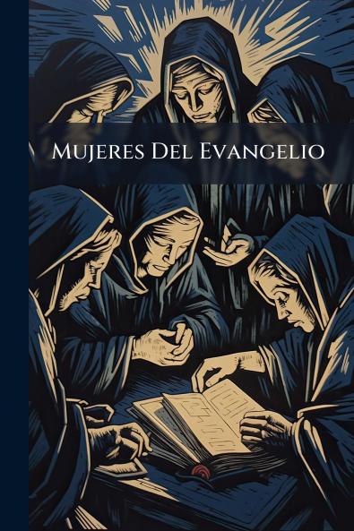 Mujeres Del Evangelio