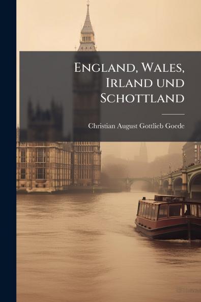 England Wales Irland und Schottland