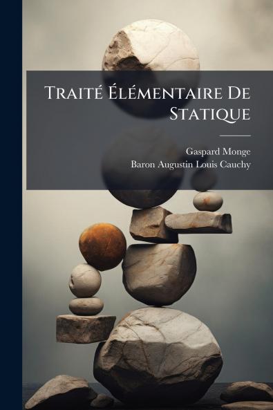 Traité Élémentaire De Statique