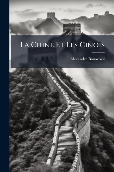 La Chine Et Les Cinois