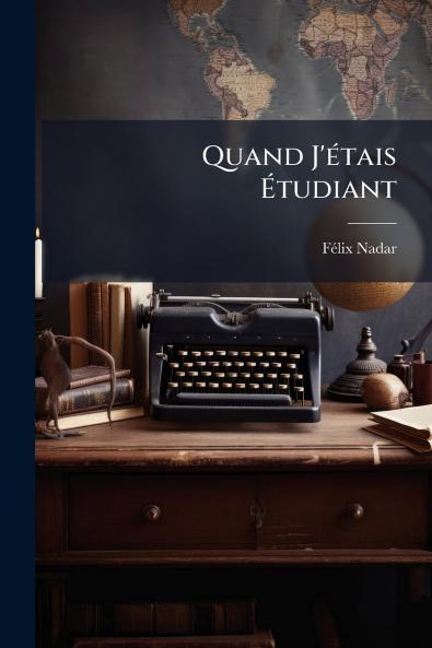 Quand J'étais Étudiant