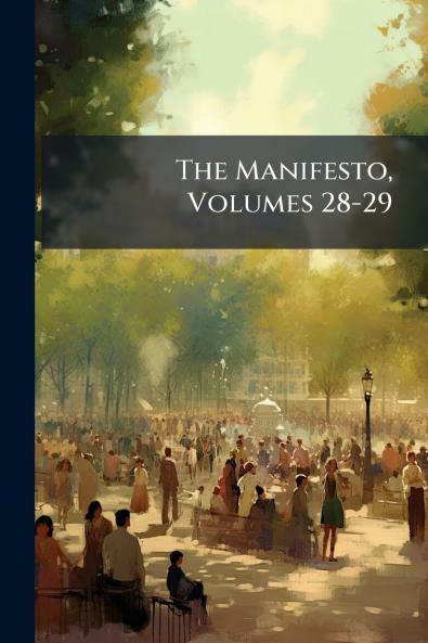 The Manifesto Volumes 28-29