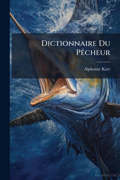Dictionnaire Du Pêcheur