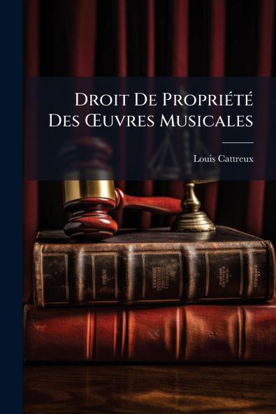Droit De Propriété Des Œuvres Musicales