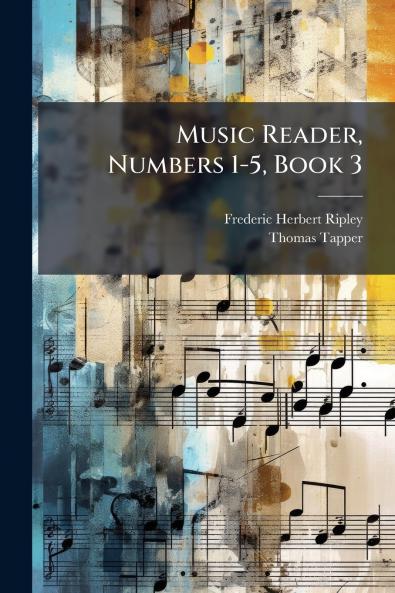 Music Reader Numbers 1-5 Book 3