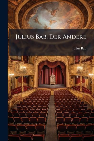 Julius Bab Der Andere