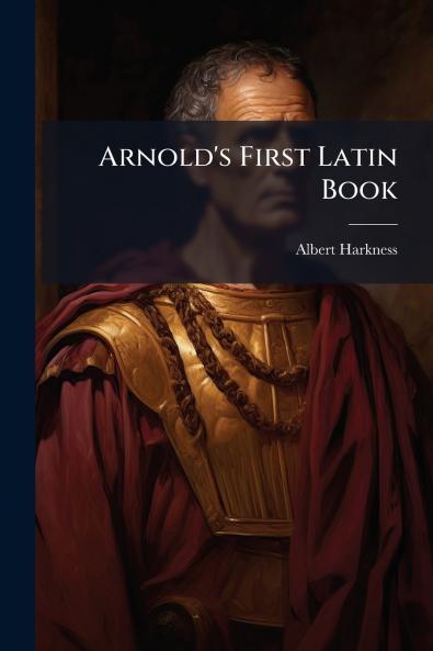 Arnold's First Latin Book