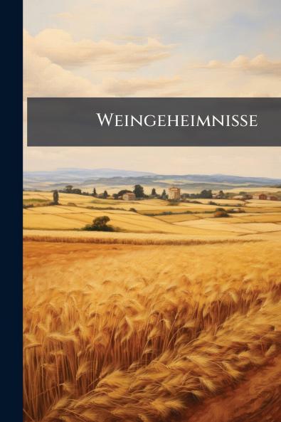 Weingeheimnisse