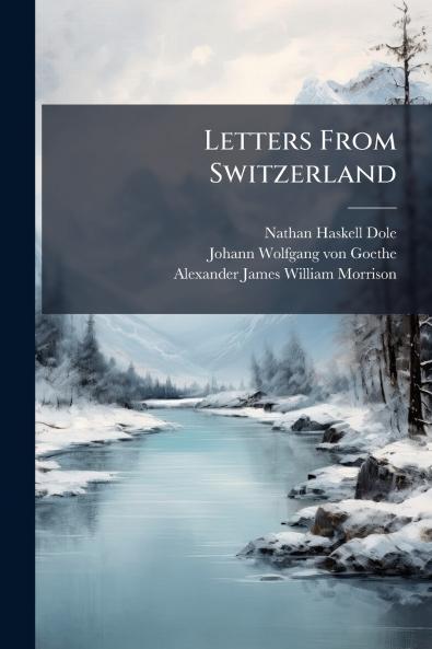 Letters From Switzerland