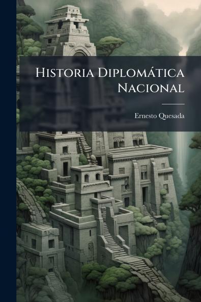 Historia Diplomática Nacional