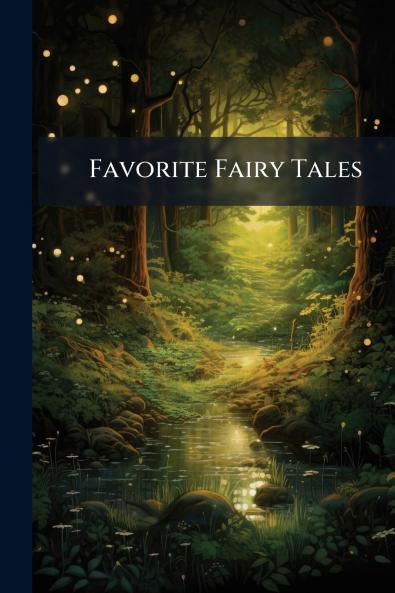 Favorite Fairy Tales