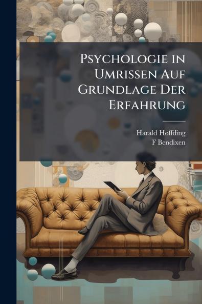 Psychologie in Umrissen Auf Grundlage Der Erfahrung
