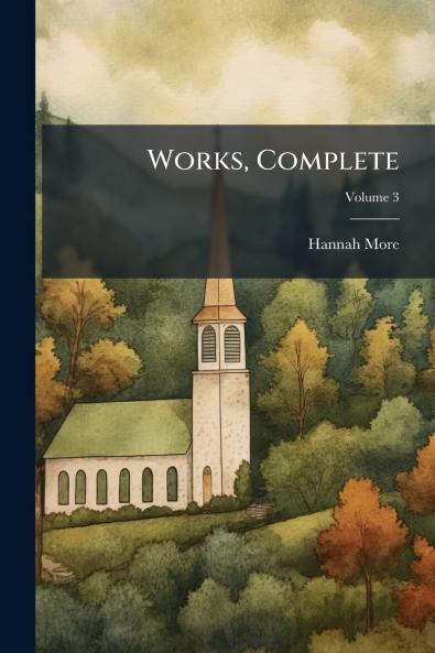 Works Complete; Volume 3