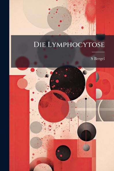 Die Lymphocytose