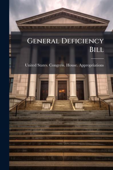 General Deficiency Bill