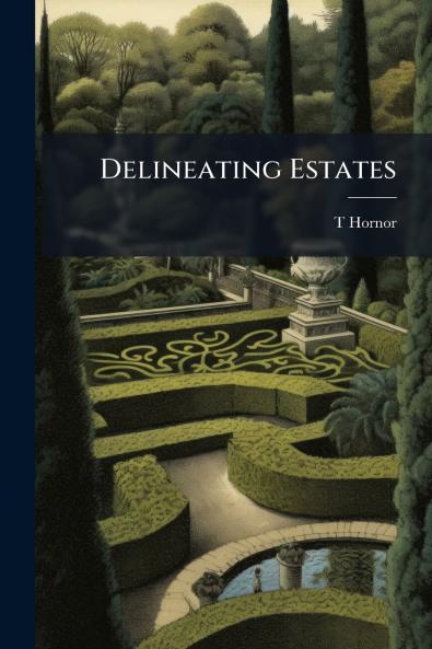 Delineating Estates