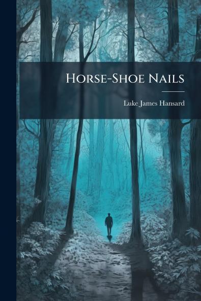Horse-Shoe Nails