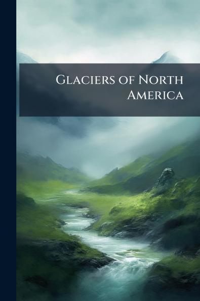 Glaciers of North America