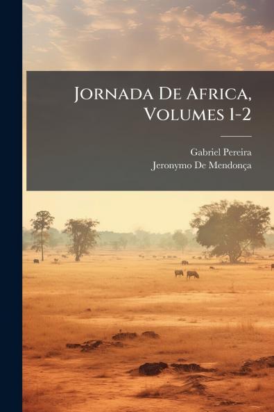Jornada De Africa Volumes 1-2