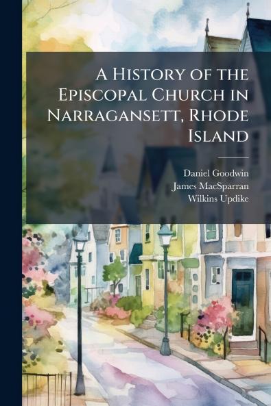 A History of the Episcopal Church in Narragansett Rhode Island