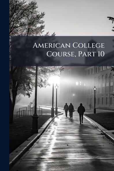American College Course Part 10