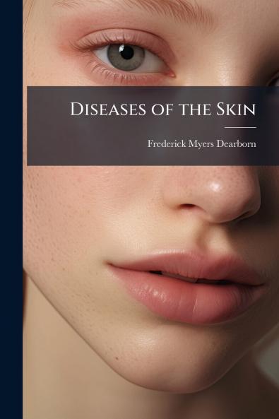 Diseases of the Skin