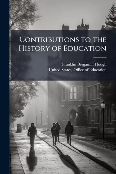 Contributions to the History of Education