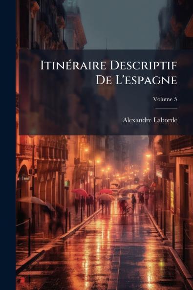Itinéraire Descriptif De L'espagne