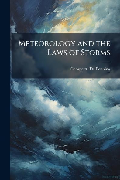 Meteorology and the Laws of Storms