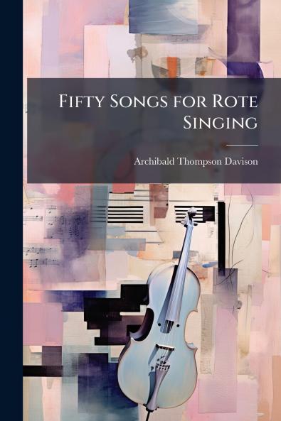 Fifty Songs for Rote Singing