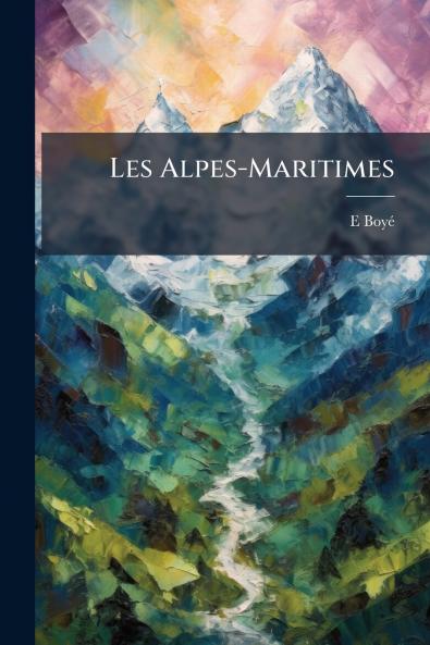 Les Alpes-Maritimes