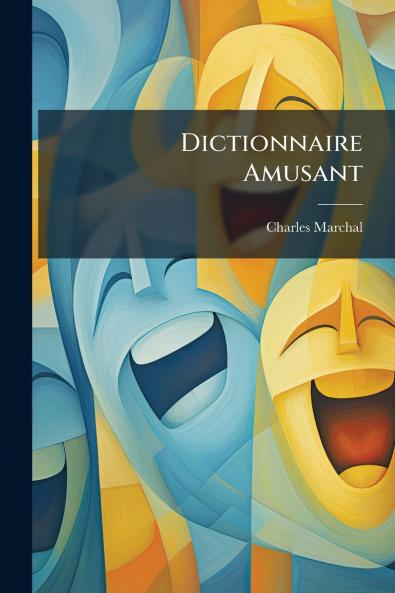 Dictionnaire Amusant