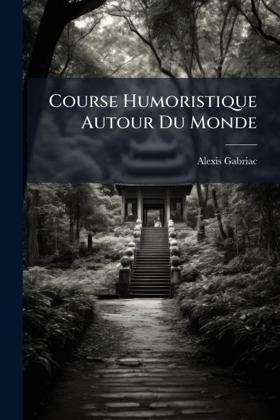 Course Humoristique Autour Du Monde