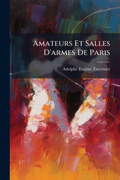 Amateurs Et Salles D'armes De Paris