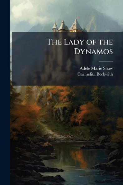 The Lady of the Dynamos