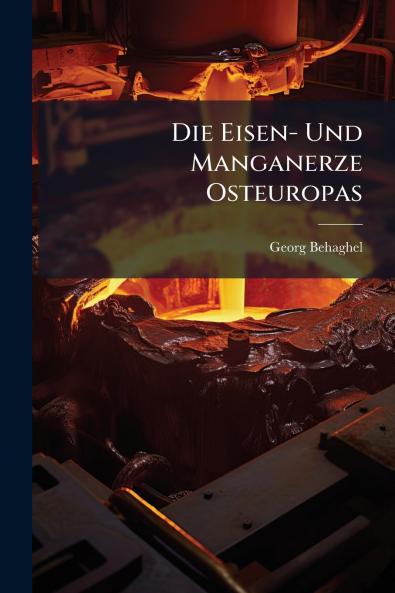 Die Eisen- Und Manganerze Osteuropas