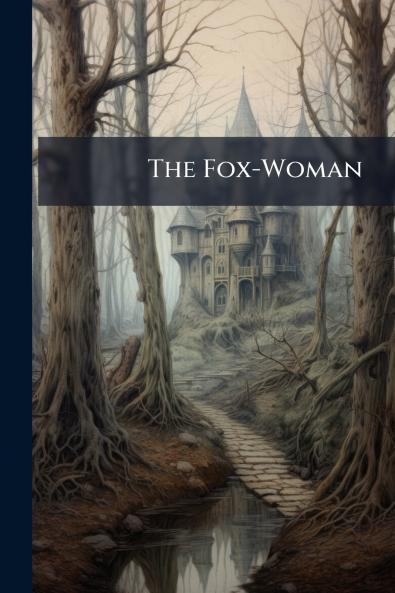 The Fox-Woman