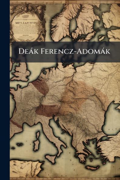Deák Ferencz-Adomák