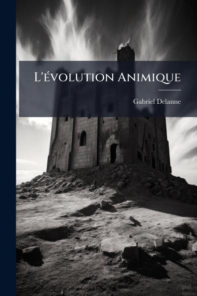 L'évolution Animique