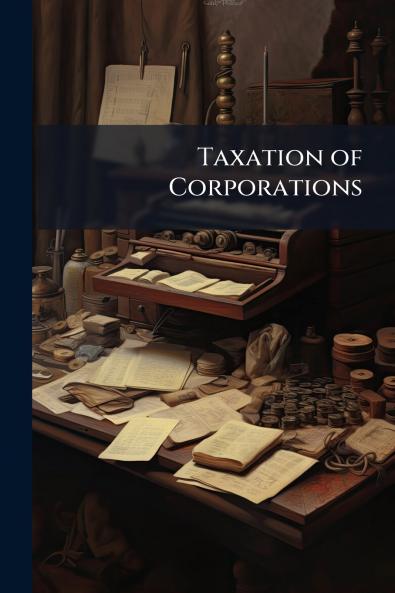 Taxation of Corporations