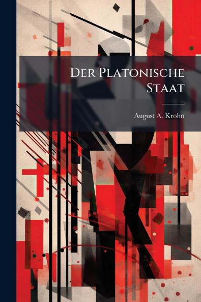 Der Platonische Staat