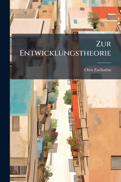 Zur Entwicklungstheorie