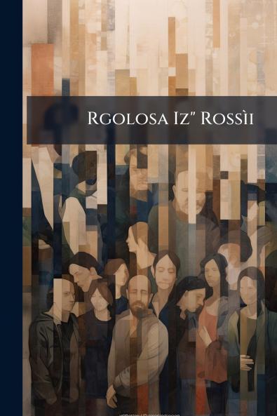 Rgolosa Iz Rossìi