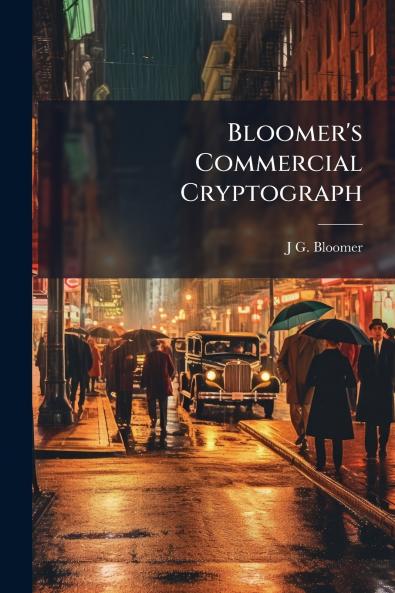 Bloomer's Commercial Cryptograph
