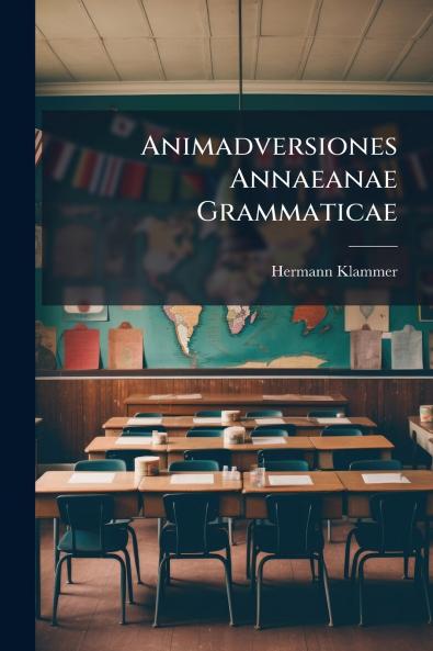 Animadversiones Annaeanae Grammaticae