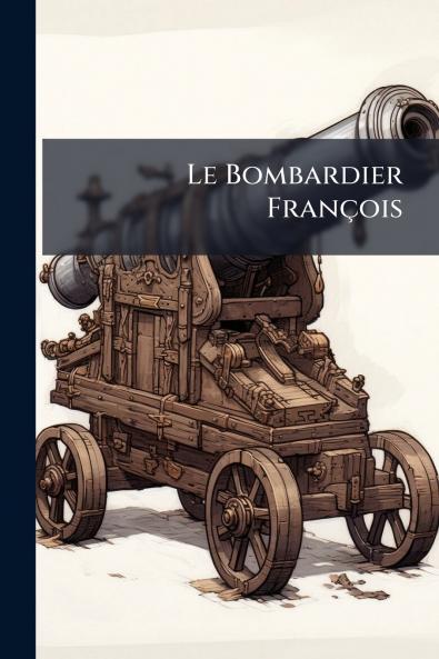 Le Bombardier François