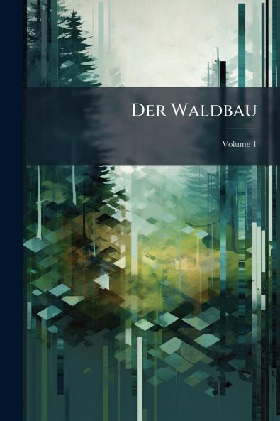 Der Waldbau