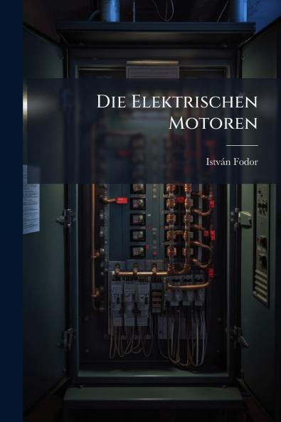 Die Elektrischen Motoren