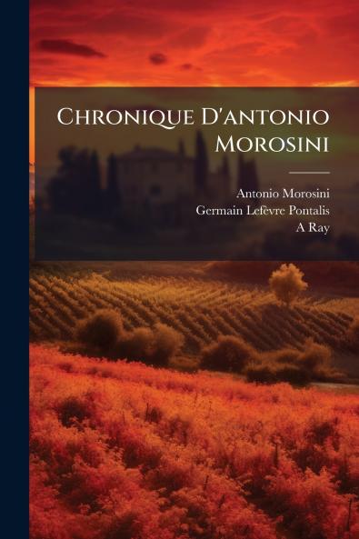 Chronique D'antonio Morosini